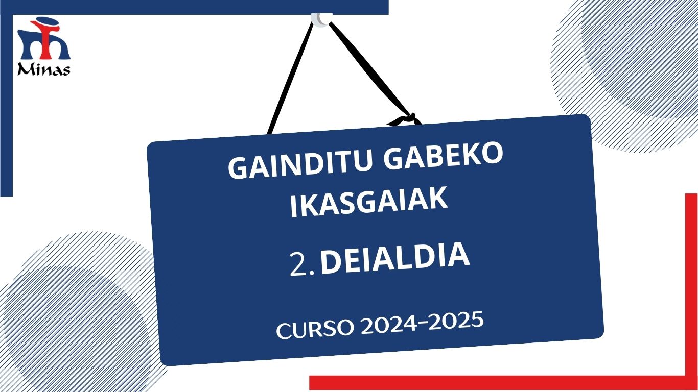 GAINDITU GABEKOAK 2. DEIALDIA